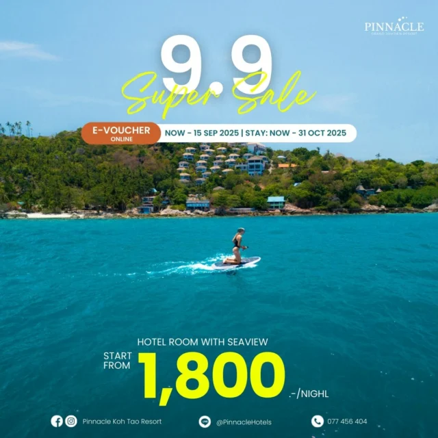 9.9 Super Sale!
มองวิวพระอาทิตย์ตกดินจากห้องพักแบบ 180 องศา
𝐏𝐢𝐧𝐧𝐚𝐜𝐥𝐞 𝐊𝐨𝐡 𝐓𝐚𝐨 𝐑𝐞𝐬𝐨𝐫𝐭, Koh Tao
ห้องพักรวมอาหารเช้า 2 ท่าน เริ่มต้น 1,800.- 
.
ซื้อ Voucher เก็บไว้หรือจองผ่านแอดมินได้เลย 👉 Click on the Bio
#ยิ่งซื้อยิ่งคุ้ม!
.
ห้องพัก Hotel Room with Seaview เริ่มต้น 1,800 บาท/คืน 
อัปเกรด 400 บาท เข้าพัก Seaview Villa ได้
. 
📅 สำรองห้องพัก : วันนี้ - 15 ก.ย. 68 
📅 เข้าพัก : วันนี้ - 31 ต.ค. 68
.
เงื่อนไข
- เข้าพักเสาร์ได้ ไม่ต้องจ่ายเพิ่ม เข้าพักหยุดยาวไม่จ่ายเพิ่ม
- อาหารเช้าสำหรับ 2 ท่าน
- เด็กต่ำกว่า 7 ปี เข้าพัก & อาหารเช้าฟรี
- กรณีมีผู้เข้าพักเพิ่มเติม (สูงสุด 1 ท่าน)
 * เด็กอายุ 0 - 7 ปี ไม่มีค่าใช้จ่ายเพิ่มเติม 
 * อายุ 8 ปีขึ้นไป ชำระเพิ่มเติม 700 บาท รวมเตียงเสริมและอาหารเช้า / ท่าน / คืน
- ราคาเตียงเสริม 700 บาท / ท่าน / คืน
- กรุณาจองห้องพักได้ผ่าน LINE@: @PinnacleHotels อย่างน้อย 7 - 14 วันล่วงหน้า
- การเลื่อนเข้าพักต้องแจ้งล่วงหน้าอย่างน้อย 7 วัน และสามารถเลื่อนเข้าพักได้ 1 ครั้ง เท่านั้น
- กรุณาแสดงบัตร Voucher ตอนเช็คอิน หากท่านไม่มีบัตร Voucher มาแสดง โรงแรมขอสงวนสิทธิ์ในการเข้าพัก
- บัตรนี้สามารถใช้ตามวันที่ระบุไว้ข้างต้น และไม่สามารถขายหรือขยายวันเข้าพักได้
- บัตรห้องพักนี้ไม่สามารถใช้ร่วมกับโปรโมชั่นหรือรายการอื่น ๆ และไม่สามารถแลกเปลี่ยน หรือแลกเป็นเงินสดได้
- เงื่อนไขเป็นไปตามบริษัทกำหนด

For inquiries or reservations:
📲Line : @pinnaclehotels
☎ Phone : 077 456 404
📩 pktreservation1@gmail.com
📌Location : Koh Tao, Surat Thani

**** Terms and conditions apply.

#KohTao #FreeSnorkelingRental #BookDirect #PinnacleKohTao #IslandAdventure #Snorkelingfree #PinnacleKohTao #PinnacleKohTaoResort #KohTaoResort #kohtao #KohtaoAdventures #โรงแรมติดทะเล #ที่พักติดทะเล #รถรับส่งเกาะเต่า #เที่ยวเกาะเต่า #รีสอร์ทเกาะเต่า #ท่าเรือแม่หาด #หาดทรายรี #เกาะเต่า #โรงแรมเกาะเต่า #จองตรงคุ้มกว่า